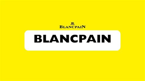 How to pronounce Blancpain .